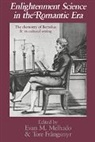 Evan M. Melhado, Evan M. (University of Illinois Melhado, Evan M. Frangsmyr Melhado, Tore Frangsmyr, Tore Frdngsmyr, Frdngsmyr Tore... - Enlightenment Science in the Romantic Era