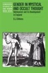 B.j. Gibbons, Brian J. Gibbons, Brian J. (University of Durham) Gibbons, Anthony Fletcher, John Guy - Gender in Mystical and Occult Thought