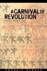 Padraic Kenney, Professor Padraic Kenney - Carnival of Revolution