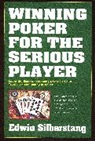 Edwin Silberstang - Winning poker for the serious