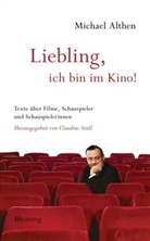 Michael Althen, Claudiu Seidl, Claudius Seidl - "Liebling, ich bin im Kino"