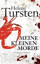 Helene Tursten - Meine kleinen Morde