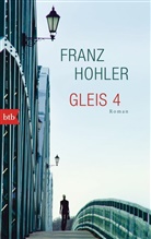 Franz Hohler - Gleis 4