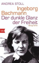 Andrea Stoll - Ingeborg Bachmann