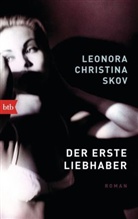 Leonora Christina Skov - Der erste Liebhaber