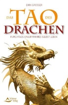 Dirk Grosser - Das Tao des Drachen