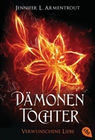Jennifer L. Armentrout - Dämonentochter - Verwunschene Liebe