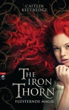 Caitlin Kittredge - The Iron Thorn - Flüsternde Magie