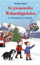 Wolfram Hänel, Susanne Göhlich - Die geheimnisvollen Weihnachtspäckchen