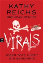 Brendan Reichs, Kath Reichs, Kathy Reichs - Virals - Jeder Tote hütet ein Geheimnis