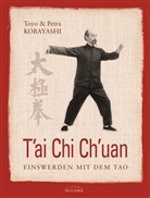 Petr Kobayashi, Petra Kobayashi, Toyo Kobayashi - T'ai Chi Ch'uan