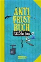 Antje Haubner, Christiane Hahn - Anti-Frust-Buch fürs Studium