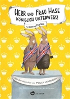 Polly Horvath, Sophie Blackall - Herr und Frau Hase - Königlich unterwegs!