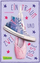 Sarah Rubin - Ein Traum und zwei Füße