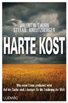 Stefan Kreutzberger, Valenti Thurn, Valentin Thurn - Harte Kost