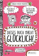 Françoize Boucher - Dieses Buch macht glücklich!