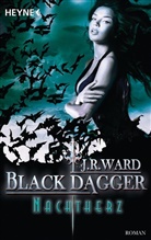 J. R. Ward - Black Dagger, Nachtherz