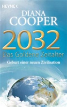 Diana Cooper - 2032 - Das Goldene Zeitalter