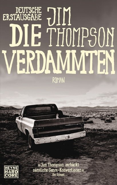 Jim Thompson - Die Verdammten - Roman. Nachwort von Tobias Gohlis. Deutsche Estausgabe