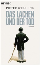 Pieter Webeling - Das Lachen und der Tod