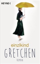 Einzlkind - Gretchen