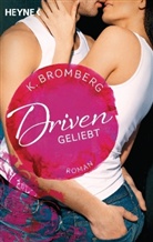 K Bromberg, K. Bromberg - Driven - Geliebt