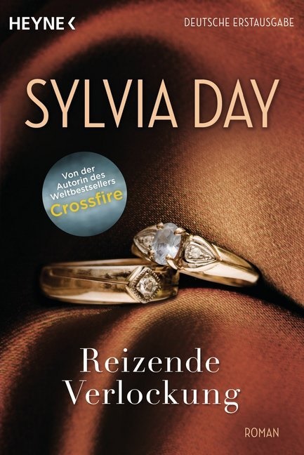 Sylvia Day - Reizende Verlockung - Roman. Deutsche Erstausgabe