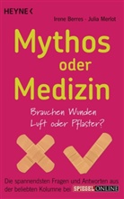 Iren Berres, Irene Berres, Julia Merlot - Mythos oder Medizin