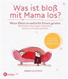 Karen Glistrup - Was ist bloß mit Mama los?