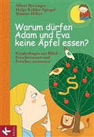 Mascha Greune, Albert Biesinger, Simone Hiller, Helg Kohler-Spiegel, Helga Kohler-Spiegel - Warum dürfen Adam und Eva keine Äpfel essen?