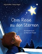 Anja Kieffer, Katja Pagel - Opas Reise zu den Sternen
