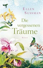 Ellen Sussman - Die vergessenen Träume