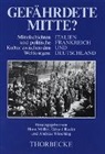 Deutsches Historisches Institut Paris, Horst Möller, Gêrard Raulet, Andreas Wirschin - Gefährdete Mitte?