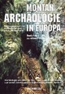 Steuer, Steuer, Heiko Steuer, Ulric Zimmermann, Ulrich Zimmermann - Montan-Archäologie in Europa