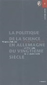 Winfried Schulze, Deutsches Historisches Institut Paris - La politique de la science en Allemagne au vingtième siècle