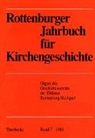 Gesch.-Verein d. Diözese Rottenburg-Stgt. - Rottenburger Jahrbuch für Kirchengeschichte