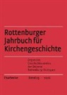 Gesch.-Verein d. Di&ouml;zese Rottenburg-Stgt., Geschichtsverein d. Di&ouml;zese Rottenburg-Stuttgart, Geschichtsverein der Di&ouml;zese Rottenburg-Stuttgart - Rottenburger Jahrbuch f&uuml;r Kirchengeschichte