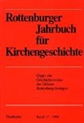 Gesch.-Verein d. Diözese Rottenburg-Stgt. - Rottenburger Jahrbuch für Kirchengeschichte