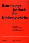 Gesch.-Verein d. Diözese Rottenburg-Stgt. - Rottenburger Jahrbuch für Kirchengeschichte