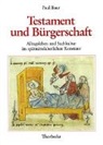 Paul Baur - Testament und Bürgerschaft