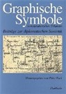 Peter Rück - Graphische Symbole in mittelalterlichen Urkunden