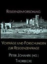 Peter Johanek - Residenzenforschung - 1: Vorträge und Forschungen zur Residenzenfrage