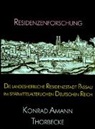 Konrad Amann - Residenzenforschung - 3: Die landesherrliche Residenzstadt Passau im spätmittelalterlichen Deutschen Reich