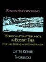 Dieter Kerber - Herrschaftsmittelpunkte im Erzstift Trier