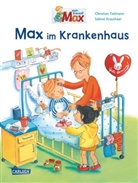 Sabine Kraushaar, Christian Tielmann, Sabine Kraushaar - Max im Krankenhaus