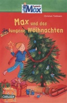 Christian Tielmann, Sabine Kraushaar - Max und das gelungene Weihnachten