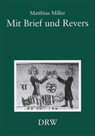 Matthias Miller - Mit Brief und Revers