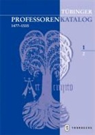 Institu für Geschichtliche Landeskunde u, Institut für Geschichtliche Landeskunde u - Tübinger Professorenkatalog 1,2