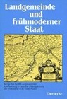 Ulrich Lange - Landgemeinde und frühmoderner Staat
