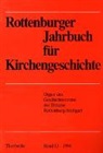 Gesch.-Verein d. Diözese Rottenburg-Stgt. - Rottenburger Jahrbuch für Kirchengeschichte